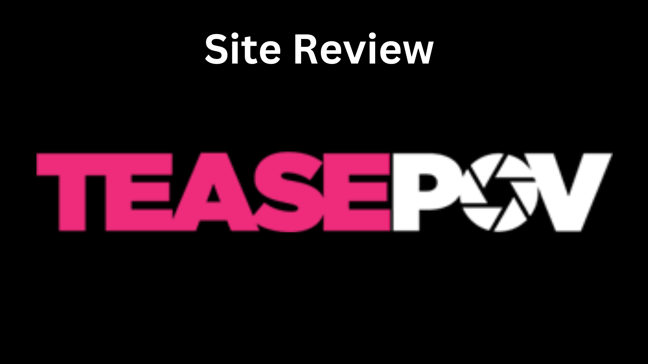 TeasePOV.com Site Review